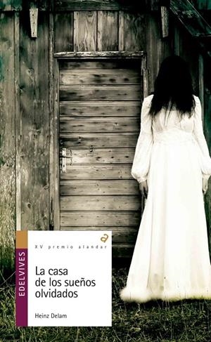 LA CASA DE LOS SUEÑOS OLVIDADOS | 9788426398512 | DELAM, HEINZ