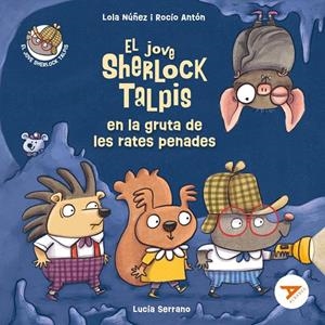 EL JOVE SHERLOCK TALPIS EN LA GRUTA DE LES RATES PENADES | 9788414047019 | ANTÓN, ROCÍO / NÚÑEZ, LOLA
