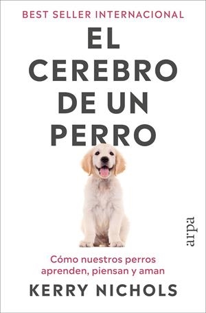 EL CEREBRO DE UN PERRO | 9791387833916 | NICHOLS, KERRY