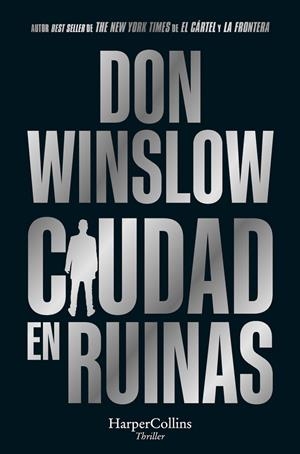 CIUDAD EN RUINAS | 9788419809575 | , DON WINSLOW