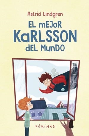 EL MEJOR KARLSSON DEL MUNDO | 9788419475626 | , ASTRID LINDGREN / LINDGREN, ASTRID