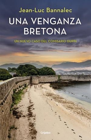 UNA VENGANZA BRETONA (COMISARIO DUPIN 14) | 9788425362538 | BANNALEC, JEAN-LUC