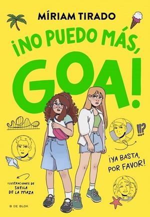ME LLAMO GOA 11 - NO PUEDO MÁS, GOA | 9791387695996 | TIRADO, MIRIAM
