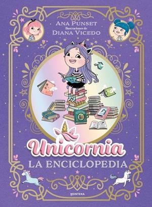 UNICORNIA - LA ENCICLOPEDIA ILUSTRADA | 9791387973032 | PUNSET, ANA