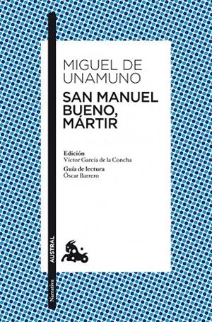 SAN MANUEL BUENO, MÁRTIR | 9788467034080 | MIGUEL DE UNAMUNO, MIGUEL D E