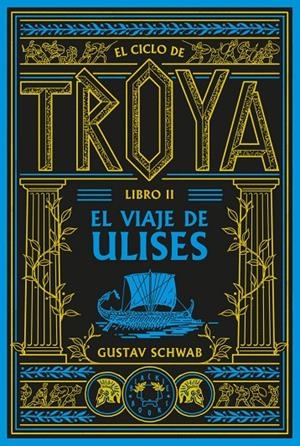EL CICLO DE TROYA. LIBRO 2: EL VIAJE DE ULISES | 9791388154102 | SCHWAB, GUSTAV