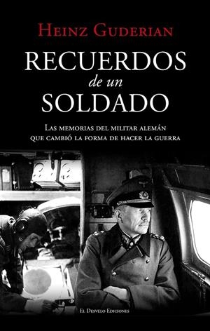 RECUERDOS DE UN SOLDADO | 9791387799618 | GUDERIAN, HEINZ