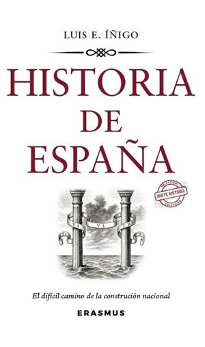HISTORIA DE ESPAÑA | 9788410199057 | IÑIGO FERNÁNDEZ, LUIS ENRIQUE