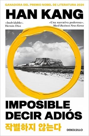 IMPOSIBLE DECIR ADIÓS | 9788466392600 | KANG, HAN