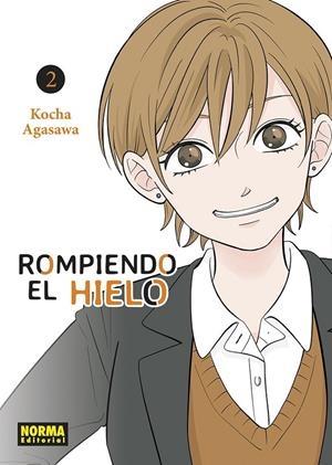ROMPIENDO EL HIELO 02 | 9788467971583 | AGASAWA, KOCHA / KOCHA AGASAWA, KOCHA