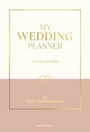 MY WEDDING PLANNER | 9791388139116 | ENTRE TONOS PASTEL,