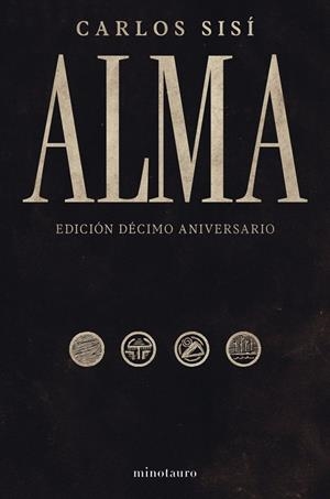 ALMA 10 ANIVERSARIO (SISÍ) | 9788445021576 | SISI, CARLOS