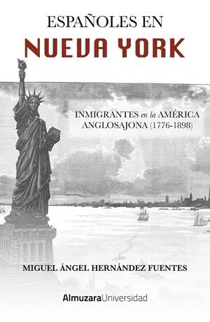 ESPAÑOLES EN NUEVA YORK | 9791370202446 | HERNÁNDEZ FUENTES, MIGUEL ÁNGEL