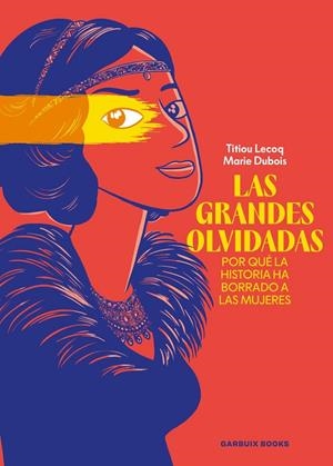 LAS GRANDES OLVIDADAS | 9788419393753 | LECOQ, TITIOU / DUBOIS, MARIE