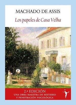 LOS PAPELES DE CASA VELHA | 9791399161366 | MACHADO DE ASSIS, JOAQUIM MARIA