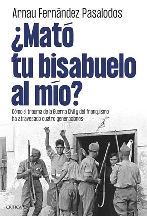 ¿MATÓ TU BISABUELO AL MÍO? | 9788491998105 | PASALODOS, ARNAU FERNÁNDEZ
