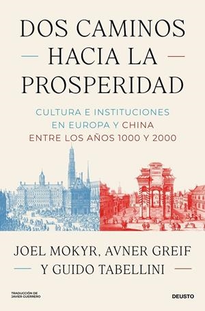 DOS CAMINOS HACIA LA PROSPERIDAD | 9788423440320 | MOKYR, JOEL / GREIF, AVNER / TABELLINI, GUIDO