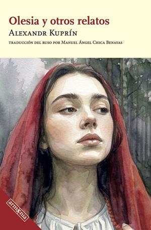 OLESIA Y OTROS RELATOS | 9788418994760 | KUPRIN, ALEKSANDR