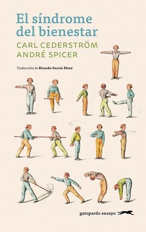 EL SÍNDROME DEL BIENESTAR | 9791399108897 | CEDERSTRÖM, CARL / SPICER, ANDRÉ
