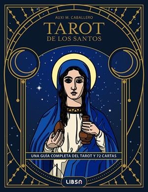 TAROT DE LOS SANTOS | 9788466245227 | CABALLERO, AUXI M.
