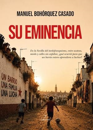 SU EMINENCIA | 9788419962836 | BOHÓRQUEZ CASADO, MANUEL