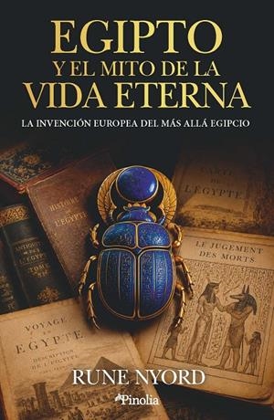 EGIPTO Y EL MITO DE LA VIDA ETERNA | 9791388075391 | NYORD, RUNE