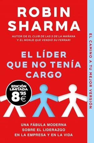 EL LÍDER QUE NO TENÍA CARGO (EDICIÓN LIMITADA · BLACK FRIDAY) | 9788466373807 | SHARMA, ROBIN