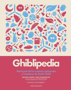 GHIBLIPEDIA | 9788445022405 | CUNNINGHAM, JAKE / LEADER, MICHAEL