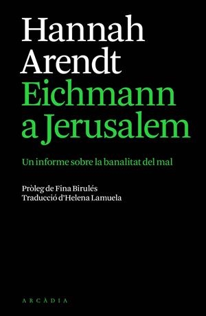 EICHMANN A JERUSALEM | 9791399136944 | ARENDT, HANNAH