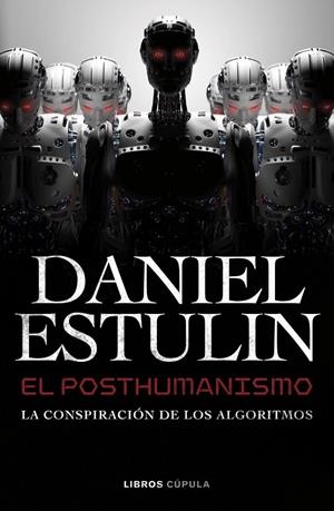 EL POSTHUMANISMO | 9788448049645 | ESTULIN, DANIEL