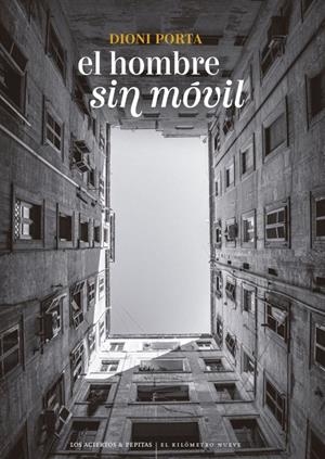 EL HOMBRE SIN MÓVIL | 9788419689511 | PORTA, DIONI