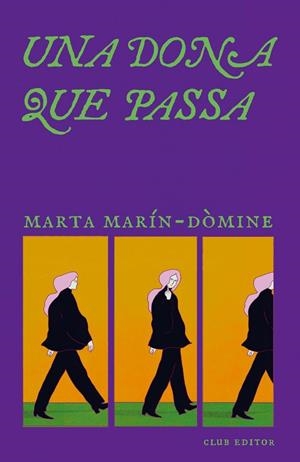 UNA DONA QUE PASSA | 9788473295321 | MARIN DOMINE, MARTA