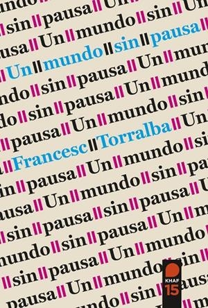 UN MUNDO SIN PAUSA | 9788415995753 | TORRALBA ROSELLÓ, FRANCESC