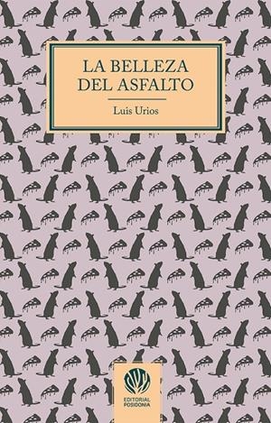 LA BELLEZA DEL ASFALTO | 9791399132748 | URIOS, LUIS