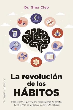 LA REVOLUCIÓN DE LOS HÁBITOS | 9788411724043 | CLEO, GINA