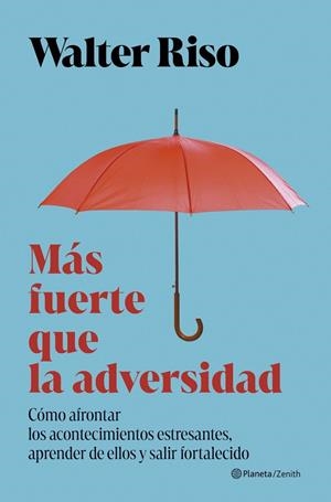 MÁS FUERTE QUE LA ADVERSIDAD | 9788408325253 | RISO, WALTER