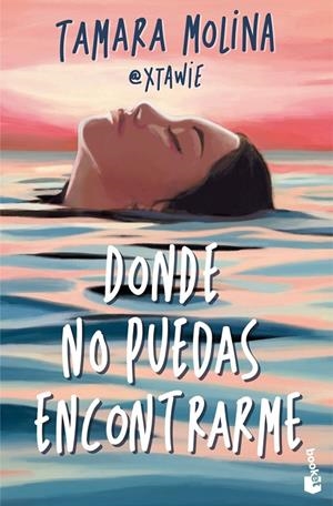 DONDE NO PUEDAS ENCONTRARME | 9788408326915 | MOLINA, TAMARA