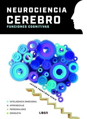NEUROCIENCIA CEREBRO FUNCIONES COGNITIVAS | 9788466245739 | FRONTIÑÁN RUBIO, JAVIER