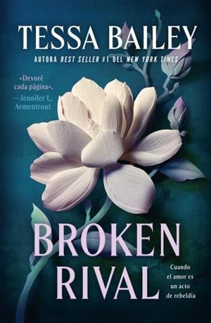 BROKEN RIVAL | 9788410391734 | BAILEY, TESSA
