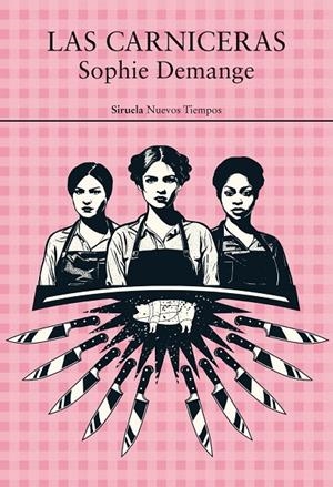 LAS CARNICERAS | 9791387688332 | DEMANGE, SOPHIE