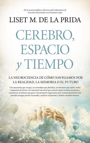 CEREBRO, ESPACIO Y TIEMPO | 9791387941208 | LISET MÉNENDEZ DE LA PRIDA