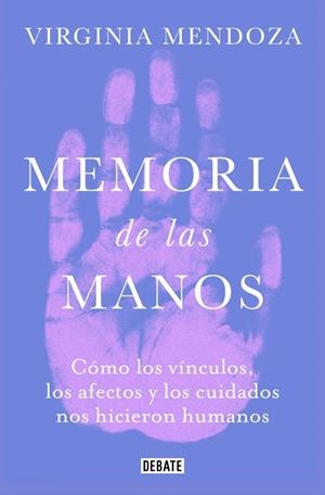 MEMORIA DE LAS MANOS | 9791387904968 | MENDOZA, VIRGINIA