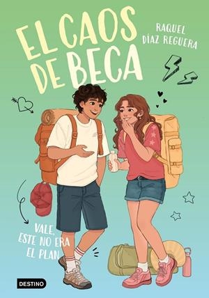 EL CAOS DE BECA 3. VALE, ESTE NO ERA EL PLAN | 9788408326342 | DIAZ REGUERA, RAQUEL
