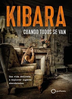 CUANDO TODOS SE VAN | 9788408326731 | KIBARA, KIBARA