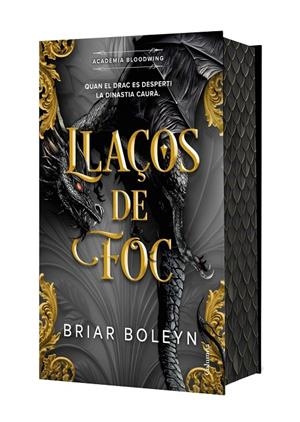 LLAÇOS DE FOC (ACADÈMIA BLOODWING 2) EDICIÓ ESPECIAL AMB CANTELLS TINTATS | 9788466435536 | BOLEYN, BRIAR