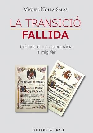 LA TRANSICIÓ FALLIDA | 9791387728489 | MIQUEL NOLLA SALAS