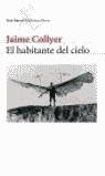 EL HABITANTE DEL CIELO | 9788432211331 | JAIME COLLYER