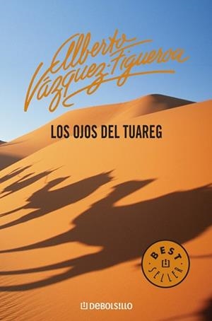 OJOS DEL TUAREG, LOS | 9788497592765 | VAZQUEZ-FIGUEROA, ALBERTO