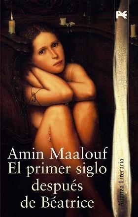 EL PRIMER SIGLO DESPUES DE BEATRICE | 9788420644523 | MAALOUF, AMIN