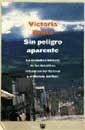 SIN PELIGRO APARENTE | 9788479018764 | BRUCE, VICTORIA